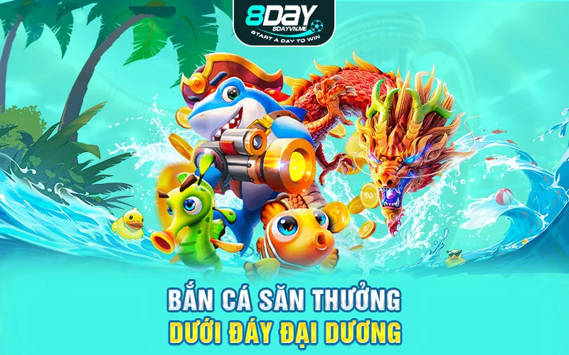 Bắn cá săn thưởng dưới đáy đại dương