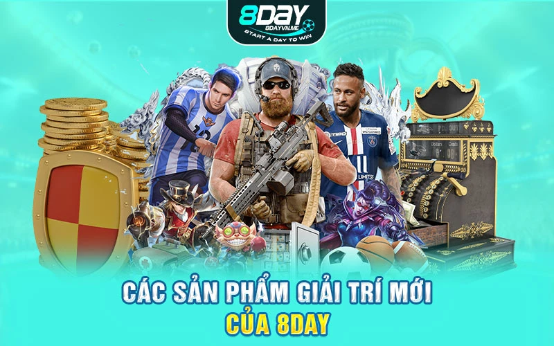 Các sản phẩm giải trí mới của 8DAY