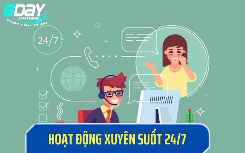 Bộ phận hỗ trợ 8Day hoạt động xuyên suốt 24/7