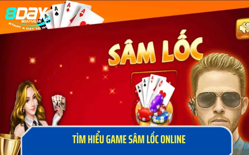 Tìm hiểu game Sâm Lốc online