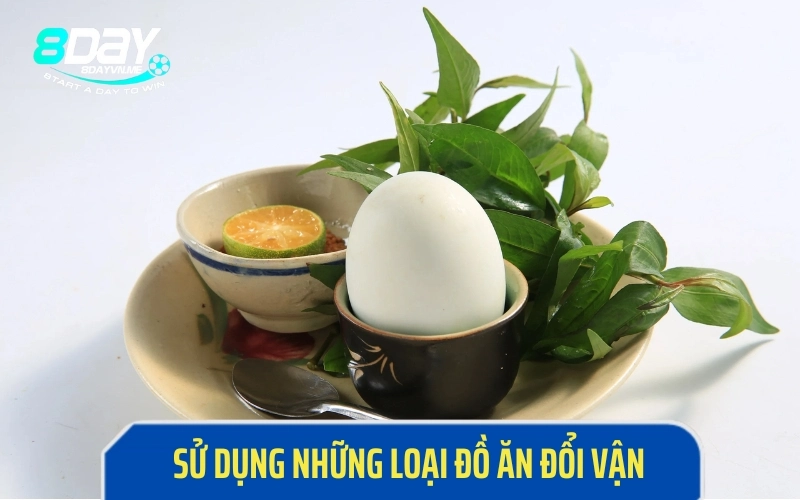 Sử dụng những loại đồ ăn đổi vận để giải đen lô đề