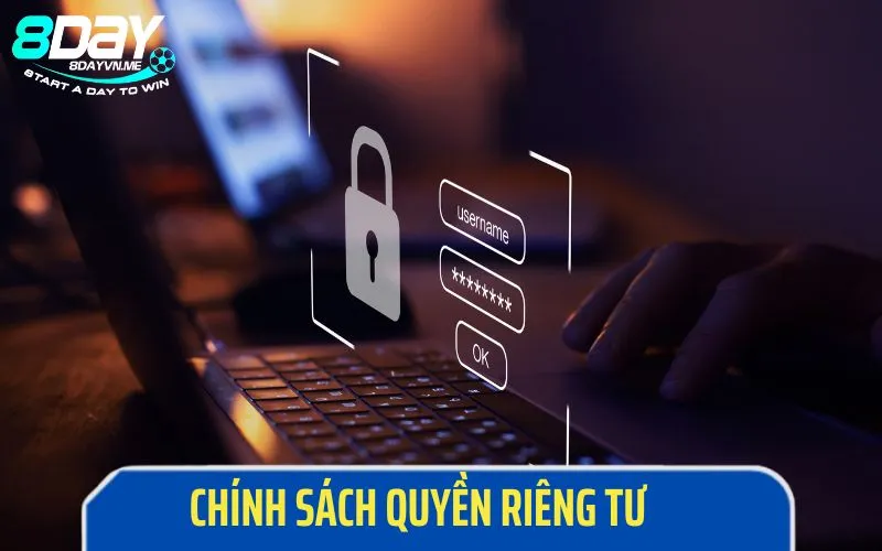 Thông tin về chính sách quy định quyền riêng tư 8DAY.